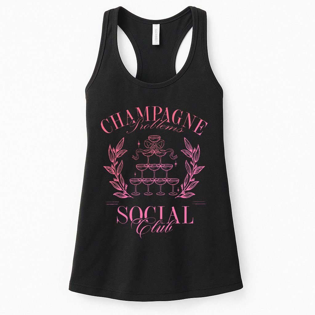Champagne Problems Social Club Apparel Womens Tank Top