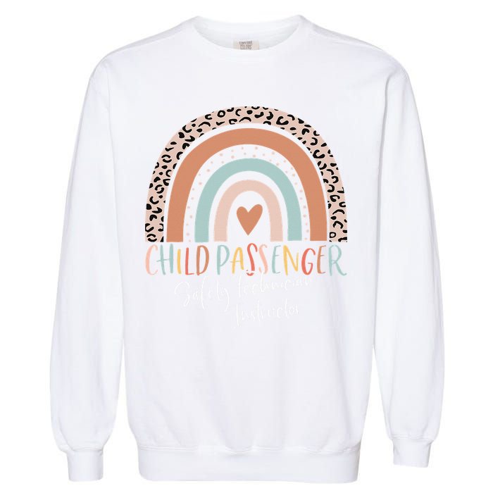 Child Passenger Safety Technician Instructor CPST Instructor Garment-Dyed Sweatshirt