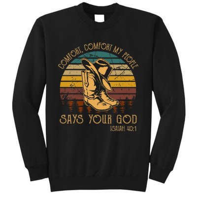 Comfort People Says Your God Isaiah 401 Man Cowboy Boots Sweatshirt