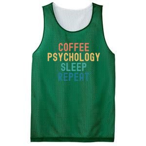 Coffee Psychology Sleep Repeat Funny Psychology &Amp; Coffee Gift Mesh Reversible Basketball Jersey Tank