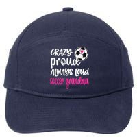 Crazy Proud Soccer Grandma Soccer Player Grandmother 7-Panel Snapback Hat