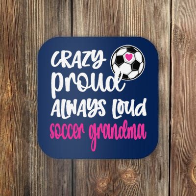 Crazy Proud Soccer Grandma Soccer Player Grandmother Coaster