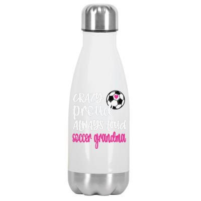 Crazy Proud Soccer Grandma Soccer Player Grandmother Stainless Steel Insulated Water Bottle