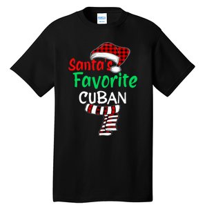 Christmas Pajamas Santa Claus Santas Favorite Cuban Tall T-Shirt