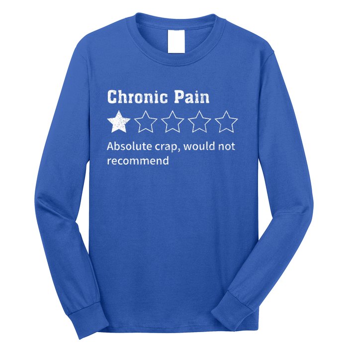 Chronic Pain Sarcastic Quotes Chronic Pain Recommend Long Sleeve Shirt