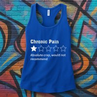 Chronic Pain Sarcastic Quotes Chronic Pain Recommend Womens Tank Top