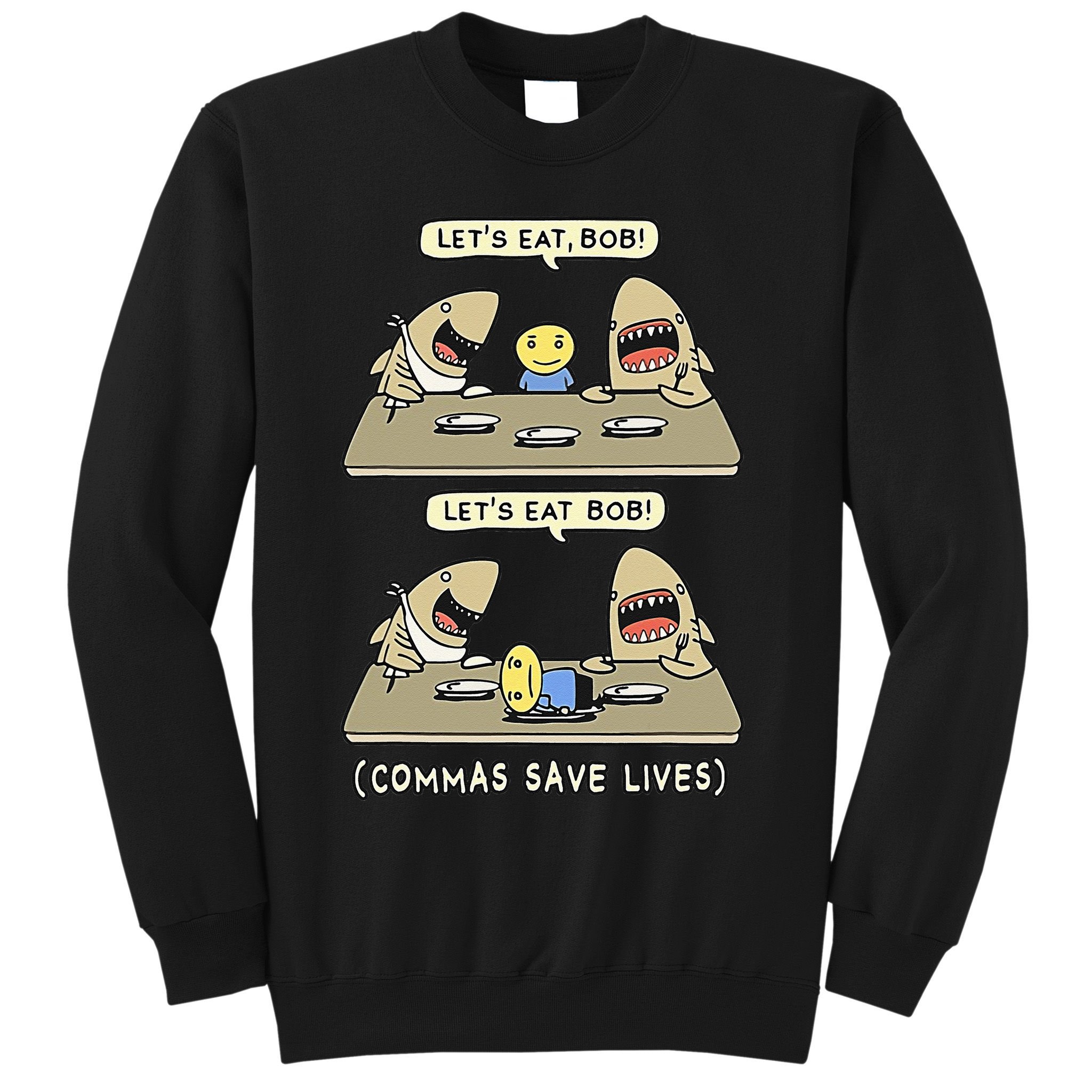 Commas Punctuation Shark Lets Eat Funny English Grammar Sweatshirt