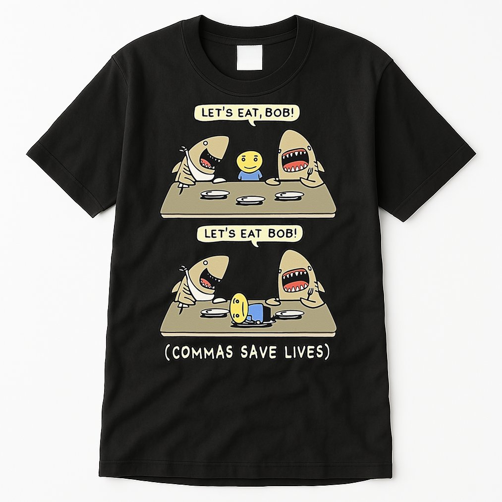 Commas Punctuation Shark Lets Eat Funny English Grammar Tall T-Shirt