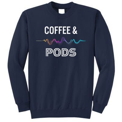 Coffee & Pods Sound Wave Tee Tall Sweatshirt