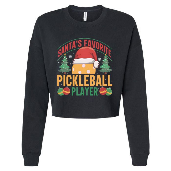 Christmas Pickleball Santa Favorite Pickleball Player Cropped Pullover Crew