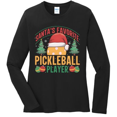 Christmas Pickleball Santa Favorite Pickleball Player Ladies Long Sleeve Shirt