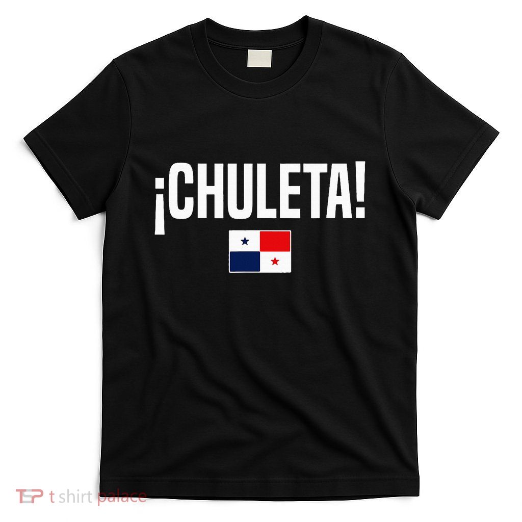 Chuleta Panamanian Slang Panama Flag T-Shirt