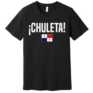 Chuleta Panamanian Slang Panama Flag Premium T-Shirt