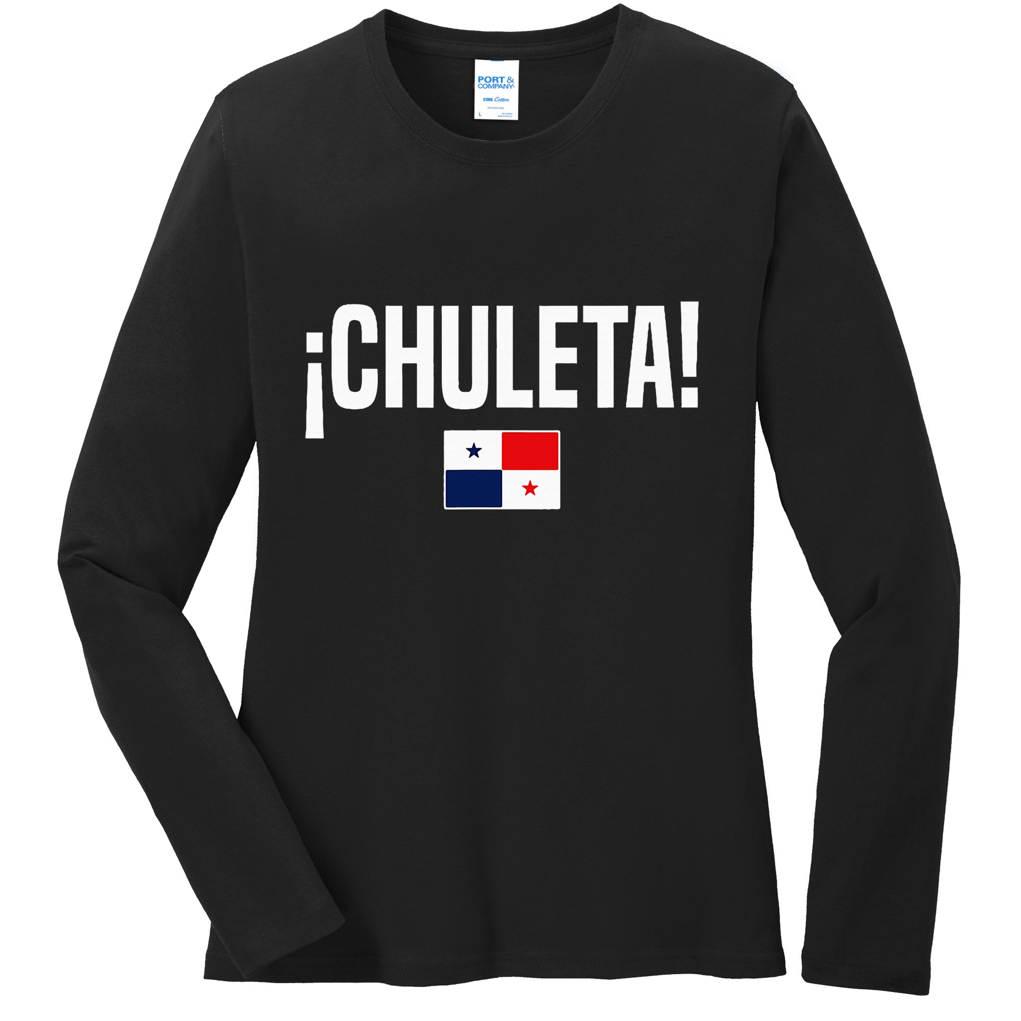 Chuleta Panamanian Slang Panama Flag Ladies Long Sleeve Shirt