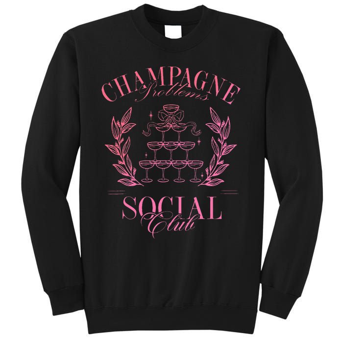 Champagne Problems Social Club Sweatshirt