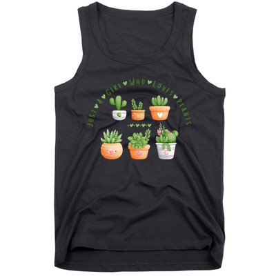 Cactus Plant, Succulents, Just A Girl Who Loves Plants Tank Top