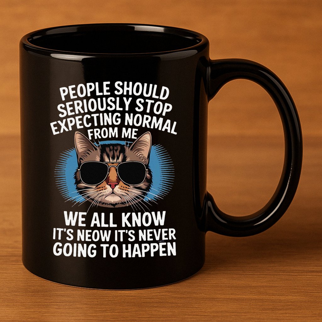 Cat People Should Seriously Graphic Design Idea Humor Novel 11oz C Handle Ceramic Mug