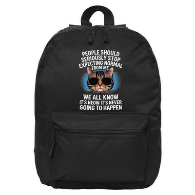 Cat People Should Seriously Graphic Design Idea Humor Novel 16 in Basic Backpack