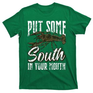 Crawfish Put Some South In Your Mouth T-Shirt