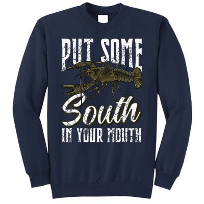 Crawfish Put Some South In Your Mouth Tall Sweatshirt