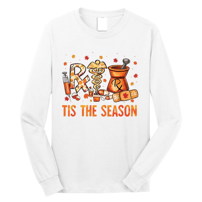 Cpht Pharmacy Technician Fall Theme Shirts Tis The Season Long Sleeve Shirt