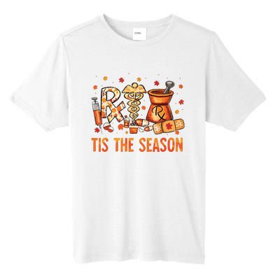 Cpht Pharmacy Technician Fall Theme Shirts Tis The Season Tall Fusion ChromaSoft Performance T-Shirt