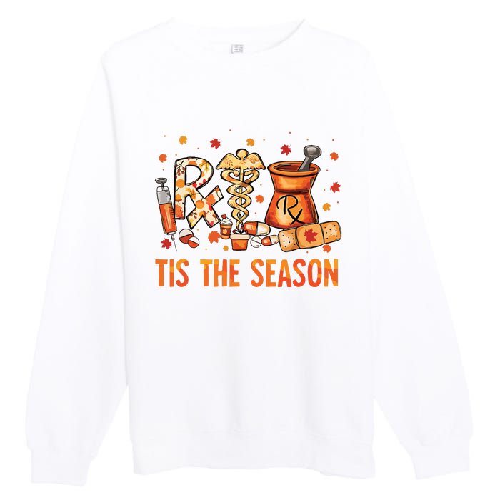 Cpht Pharmacy Technician Fall Theme Shirts Tis The Season Premium Crewneck Sweatshirt