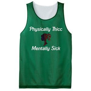 Cricutbutcrass Physically Thicc Mentally Sick Mesh Reversible Basketball Jersey Tank