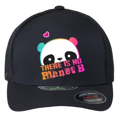 Cute Panda: There Is No Planet B Gift Climate Change Is Real! Gift Flexfit Unipanel Trucker Cap