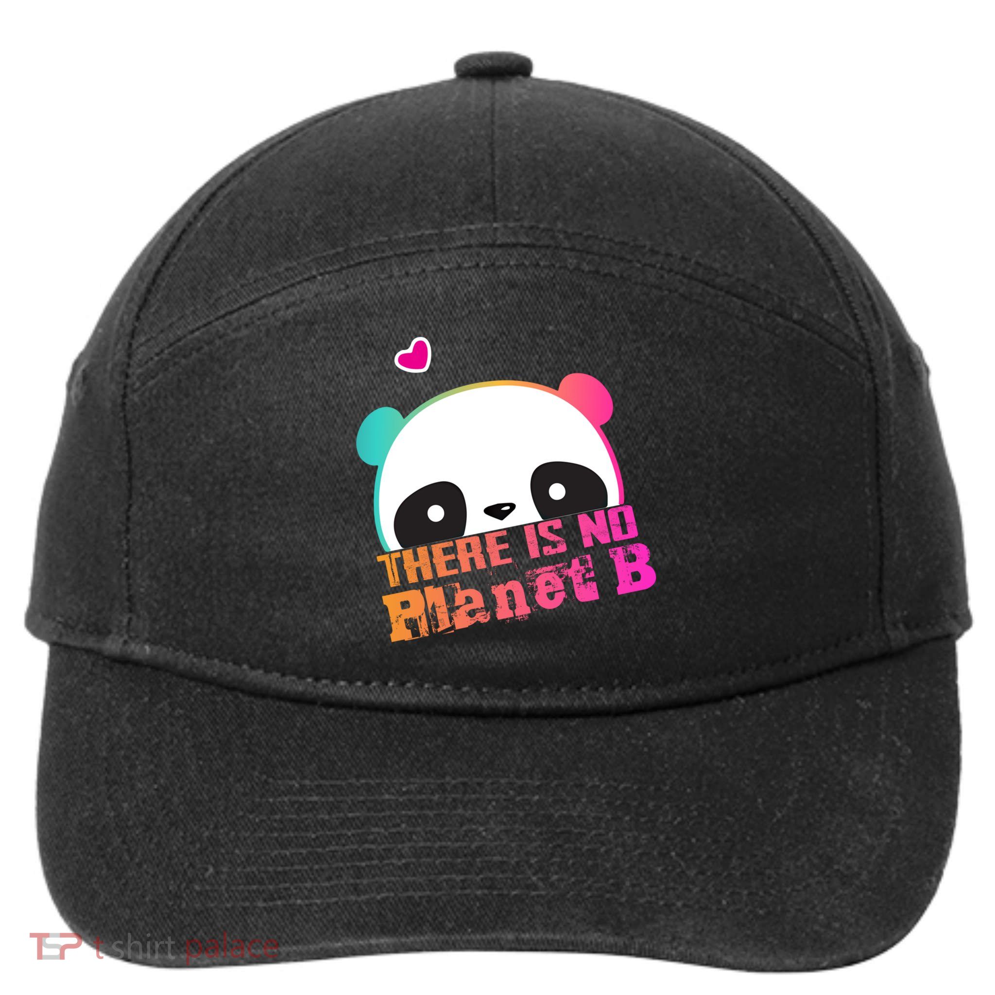 Cute Panda: There Is No Planet B Gift Climate Change Is Real! Gift 7-Panel Snapback Hat