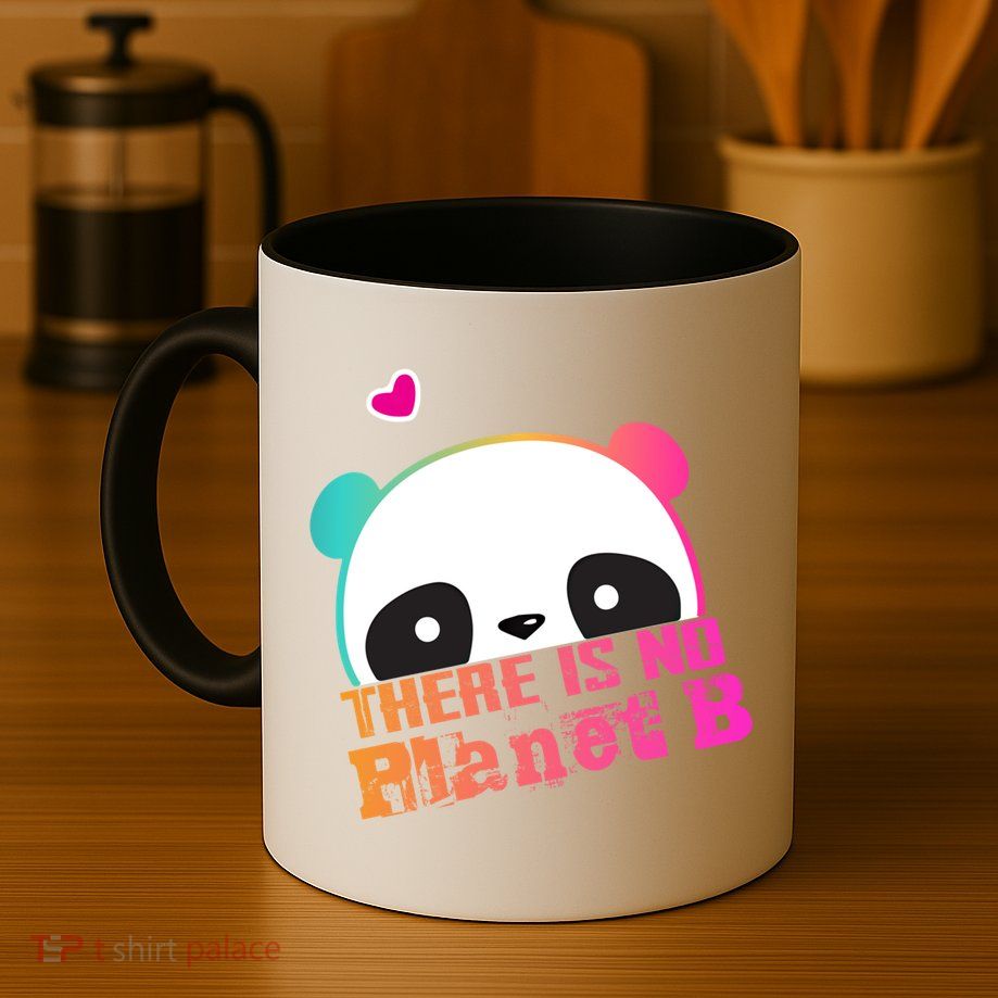 Cute Panda: There Is No Planet B Gift Climate Change Is Real! Gift Mug