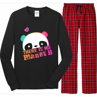 Cute Panda: There Is No Planet B Gift Climate Change Is Real! Gift Long Sleeve Pajama Set