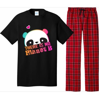 Cute Panda: There Is No Planet B Gift Climate Change Is Real! Gift Pajama Set