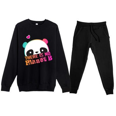 Cute Panda: There Is No Planet B Gift Climate Change Is Real! Gift Premium Crewneck Sweatsuit Set