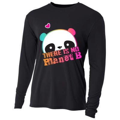 Cute Panda: There Is No Planet B Gift Climate Change Is Real! Gift Cooling Performance Long Sleeve Crew
