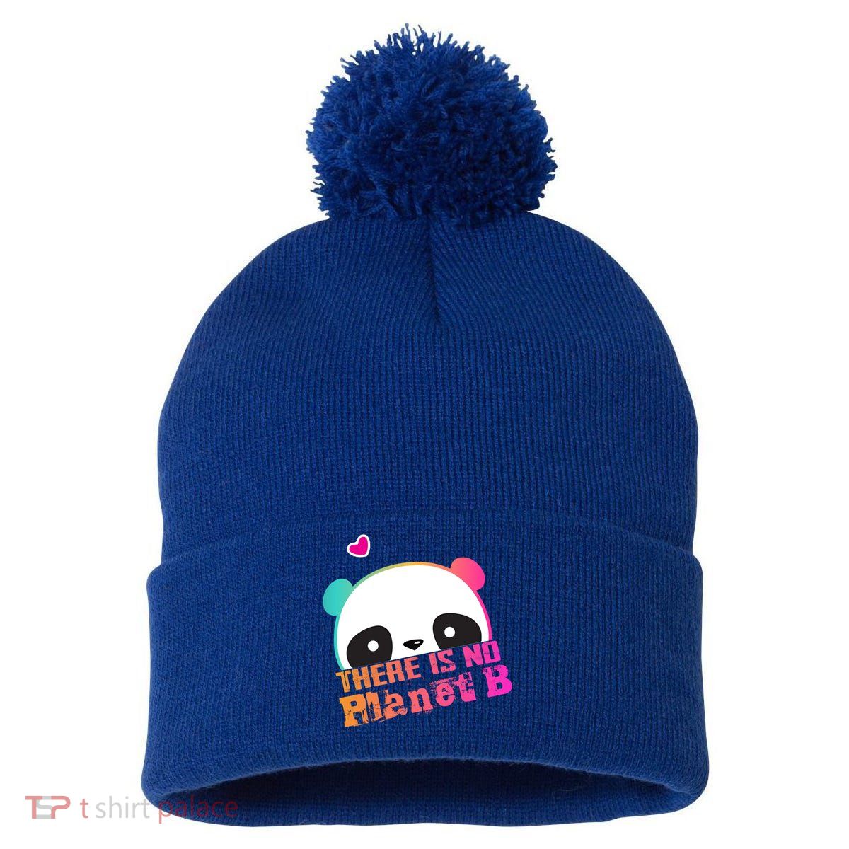 Cute Panda: There Is No Planet B Gift Climate Change Is Real! Gift Pom Pom 12in Knit Beanie