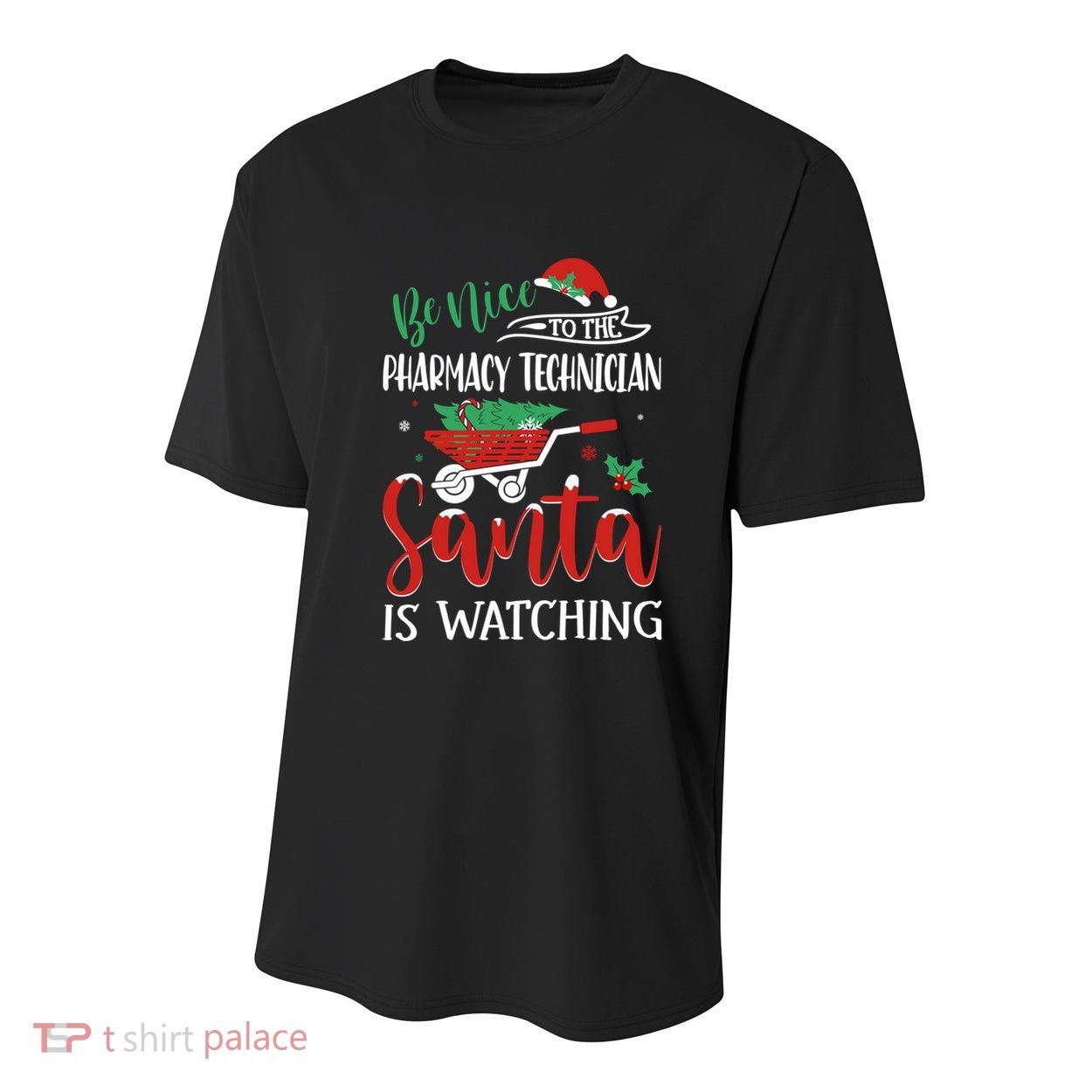 Christmas Pharmacy Technician Santa Be Nice Funny Xmas Gift Youth Performance Sprint T-Shirt