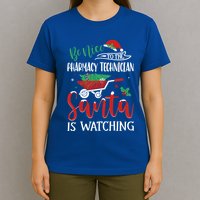 Christmas Pharmacy Technician Santa Be Nice Funny Xmas Gift T-Shirt