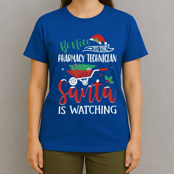 Christmas Pharmacy Technician Santa Be Nice Funny Xmas Gift T-Shirt
