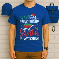 Christmas Pharmacy Technician Santa Be Nice Funny Xmas Gift T-Shirt