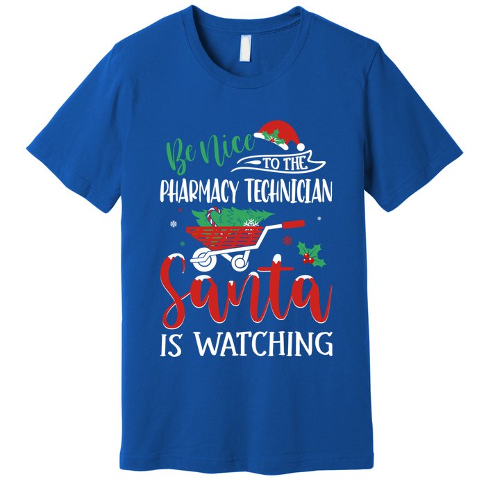 Christmas Pharmacy Technician Santa Be Nice Funny Xmas Gift Premium T-Shirt