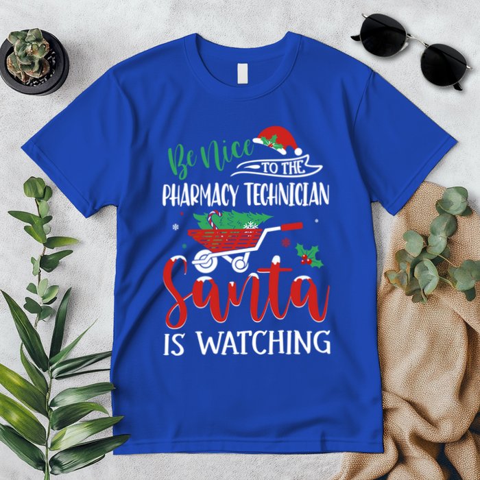 Christmas Pharmacy Technician Santa Be Nice Funny Xmas Gift Premium T-Shirt