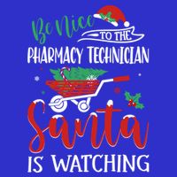Christmas Pharmacy Technician Santa Be Nice Funny Xmas Gift Premium T-Shirt