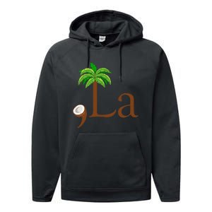 Coconut Palm Tree Comma + La Kamala Harris President 2024 Gift Performance Fleece Hoodie