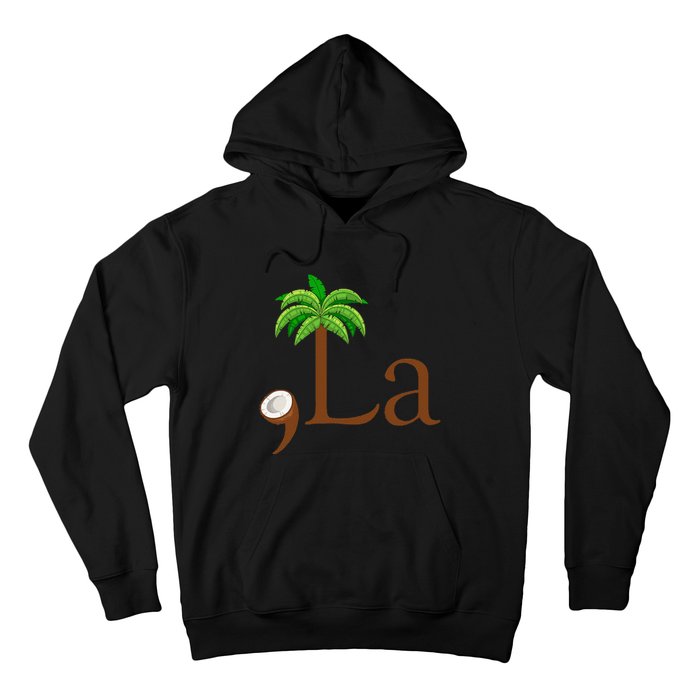 Coconut Palm Tree Comma + La Kamala Harris President 2024 Gift Hoodie