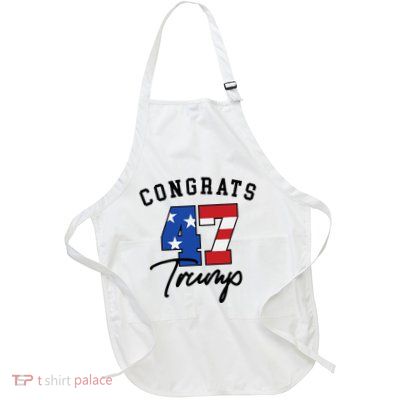 Congratulations President Trump 47 Full-Length Apron With Pockets