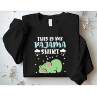 Cute Pj Teen Pjs Funny Frog Pjs This Is My Pajama Sweatshirt