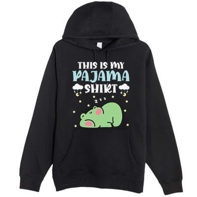 Cute Pj Teen Pjs Funny Frog Pjs This Is My Pajama Premium Pullover Hoodie