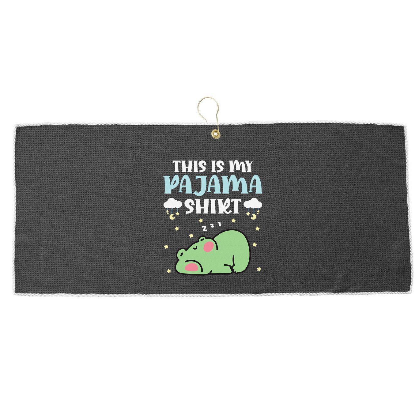 Cute Pj Teen Pjs Funny Frog Pjs This Is My Pajama Large Microfiber Waffle Golf Towel