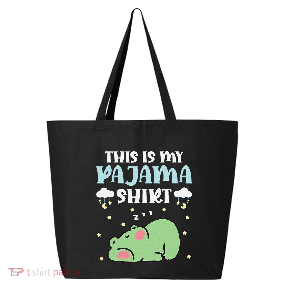 Cute Pj Teen Pjs Funny Frog Pjs This Is My Pajama 25L Jumbo Tote